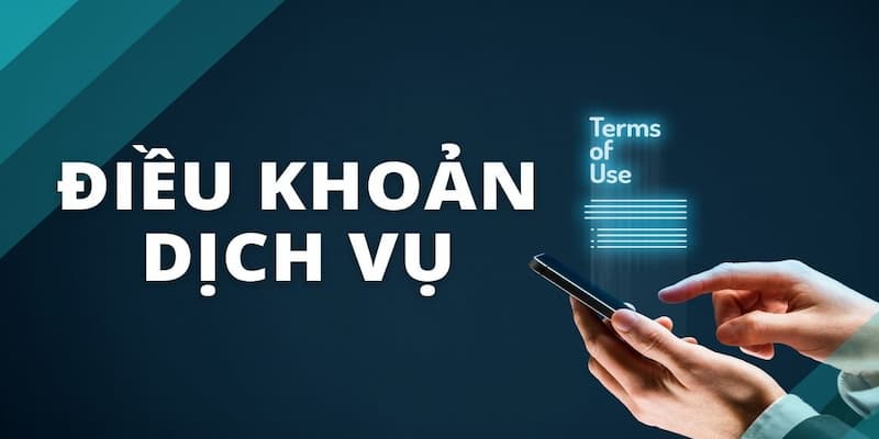 Điều Khoản Dịch Vụ Cakhiatv - Tổng Hợp Nội Dung Liên Quan 4 Vấn đề ngừng điều khoản dịch vụ người dùng cần chú ý trong quá trình tham gia